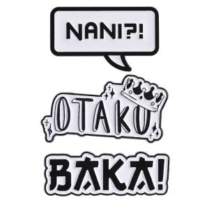 PINS ÉDITION SPÉCIALE – OTAKU / BAKA / NANI?!